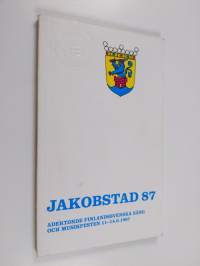 Jakobstad 87 : adertonde svenska sång och musikfesten i Jakobstad 11. - 14.6.1987