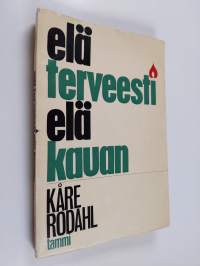 Elä terveesti - elä kauan