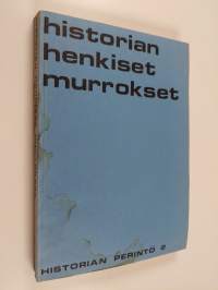 Historian henkiset murrokset