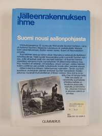 Jälleenrakennuksen ihme : Suomi nousi aallonpohjasta