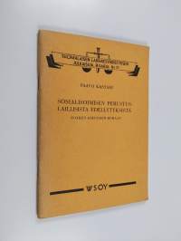 Sosialisoimisen perustuslaillisista edellytyksistä : alustus yleisillä lakimiespäivillä 29.5.47