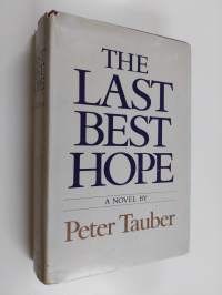 The Last Best Hope