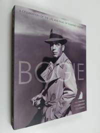 Bogie : a celebration of the life and films of Humphrey Bogart