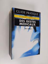 Guide pratique des gestes médicaux
