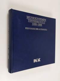 Munkkiniemen yhteiskoulu 1938-1988 : historiikki, matrikkeli