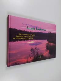 Lapin kosketus The touch of Lapland = Berührt von Lappland = Le toucher de la Laponie