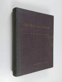 Die Welt der Formen : system eines morphologischen Idealismus