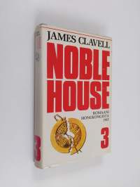 Noble house : romaani Hongkongista 1963 3. nide