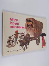 Miten lapset matkustavat