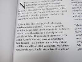 Suuren metsän reunassa Pieni kylä Vehkajärven rannalla - Virrat / Ähtäri rajalla, Honkaperä-Vehkaperä-Markkula-Heikkiperä-Virkki -kyläkirja