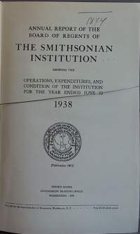 Annual Report of Board of Regents of the Smithsonian Institution. (Vuosikertomus, laitoshistoriikki)