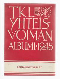 TKL Yhteisvoimain Albumi 1945