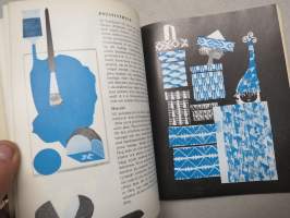 Tygtryck, Linoleumtryck, Filmtryck, Silk-screen, Serigrafi