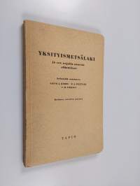 Yksityismetsälaki ja sen nojalla annetut säännökset