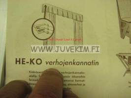 He-ko verhojenkannatin (LI-OS Oy), silityslauta - tuoli (Lahden Puunjalostus Oy), vuode (Lahden Paja Oy) -myyntiesite