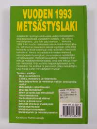 Vuoden 1993 metsästyslaki : mitä uusi metsästyslaki merkitsee metsästäjälle ja metsästykselle