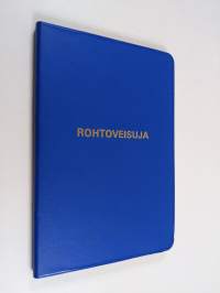 Rohtoveisuja