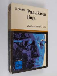 Paasikiven linja 1 : puheita vuosilta 1944-1956