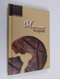 Murrettua leipää