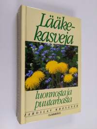 Lääkekasveja luonnosta ja puutarhasta