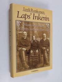 Laps&#039; Inkerin : muistojen Inkeri Stalinin hirmuvallan alla