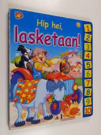 Hip hei, lasketaan!