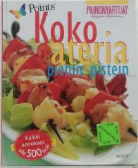 Points - Koko ateria pienin pistein. (Laihduttajan ruoka ruoanteko, ruokareseptit)