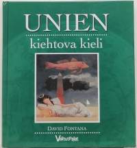 Unien kiehtova kieli. (Rajatieto, unien tulkinta)