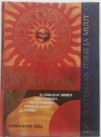 Kiehtova astrologia : eläinradan merkit rakkaudessa, ystävyydessä, perhe-elämässä ja työssä. (Rajatieto)