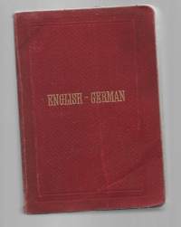 Pocket diktionary English and german Leipzig 1898