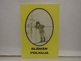 Elämän polkuja - selkokirja muisteluryhmille