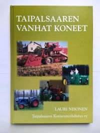 Taipalsaaren vanhat koneet