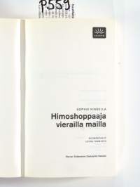 Himoshoppaaja vierailla mailla