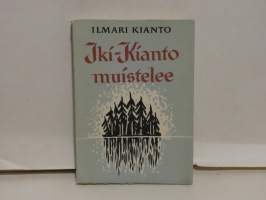 Iki-Kianto muistelee