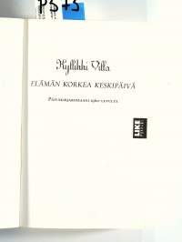 Elämän korkea keskipäivä : Päiväkirjaromaani 1960-luvulta