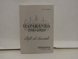 Haparanda 1910-1920 - Idyll och dramatik