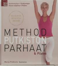 Method Putkiston parhaat &amp; Pilates - Syvävenytys, Syväjumppa, Kasvo-ohjelma, Pilates. (Terveys)