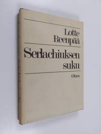 Serlachiuksen suku : sukuselvitys