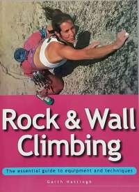 Rock &amp; Wall Climbing. (Vuori- ja seinäkiipeily)
