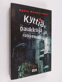 Kyttiä, paukkuja ja rokkenrollia