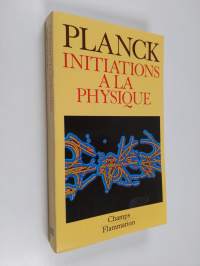 Initiations à la physique