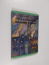 Yli yhteiskunnallisen kuilun : selvittelyä settlementliikkeestä