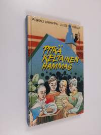 Pitkä keltainen hammas