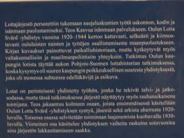 Kasvua isänmaan palvelukseen. Oulun Lotta Svärd-yhdistys vuosina 1920-1944