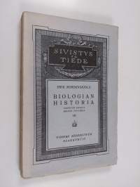 Biologian historia yleiskatsauksellisesti esitettynä 3 : Darwinin ajoilta meidän päiviimme