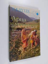 Apua allergiaan : astma ja allerginen nuha