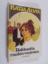 Rakkautta ruukin varjossa