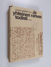 Ja yhteinen rahvas todisti : Kollaasi 1600-luvun suomalaisista tuomiokirjoista