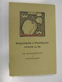 Wahlström &amp; Widstrand genom 50 år - en minnesskrift