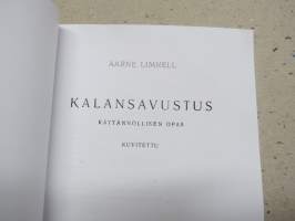 Kalansavustus - käytännöllinen opas